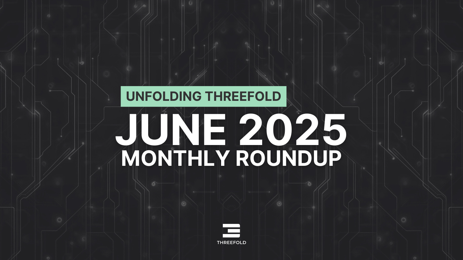 june_2025_roundup